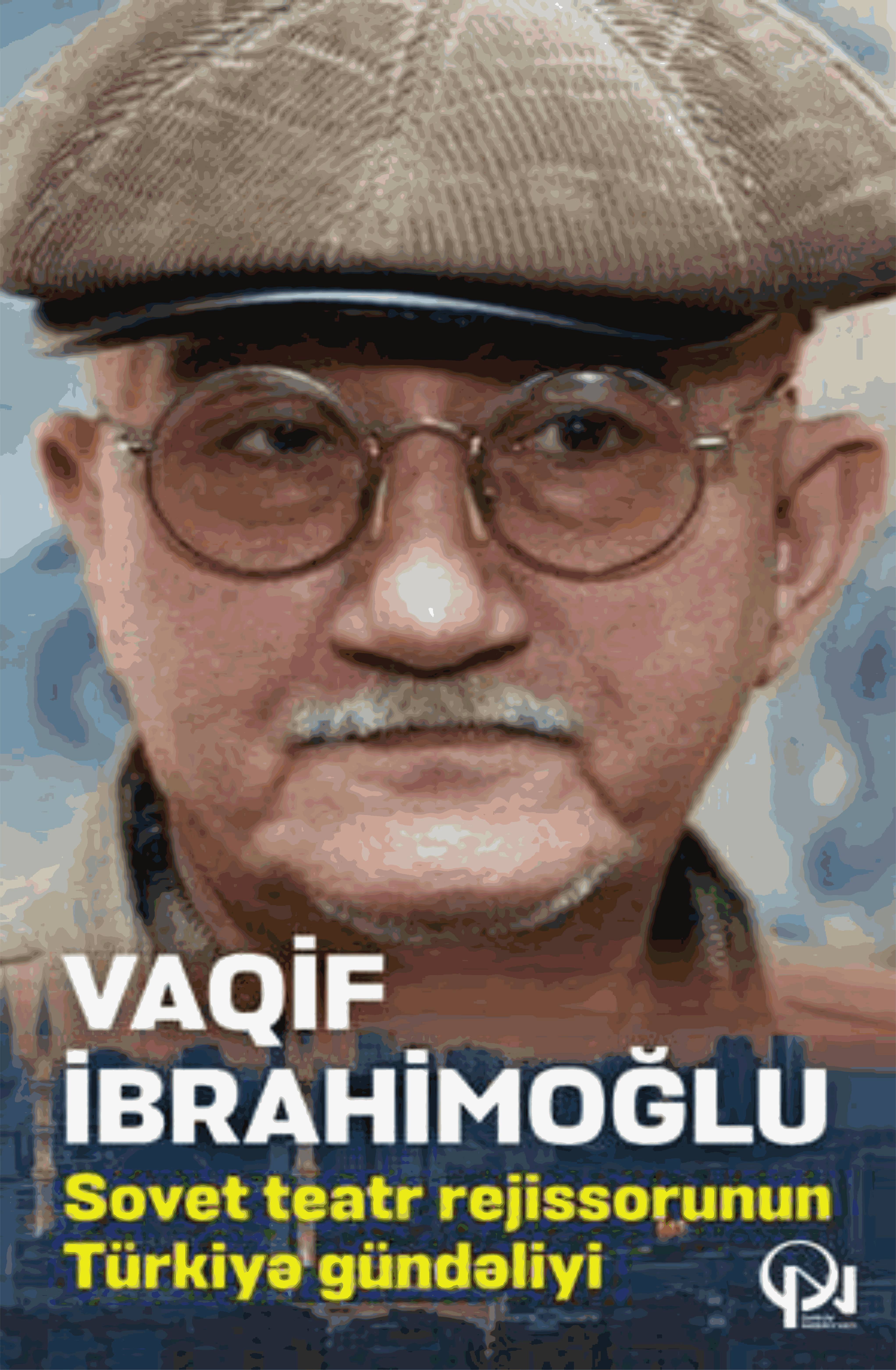 Sovet Teatr Rejissorunun Türkiyə Gündəliyi