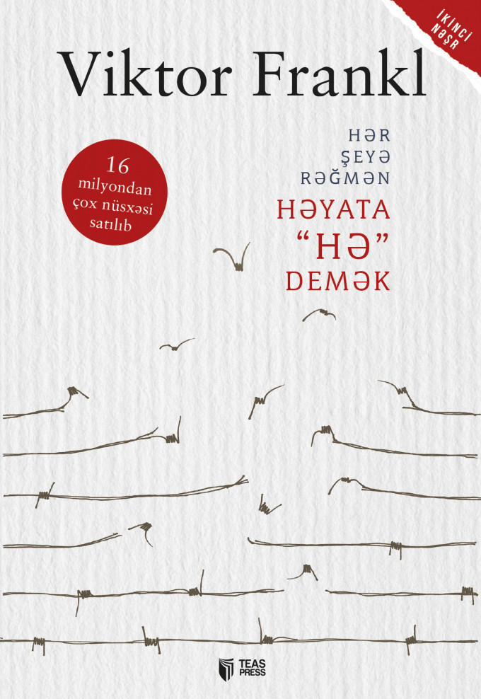 Hər Şeyə Rəğmən Həyata Hə Demək